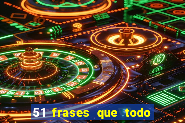 51 frases que todo mineiro fala